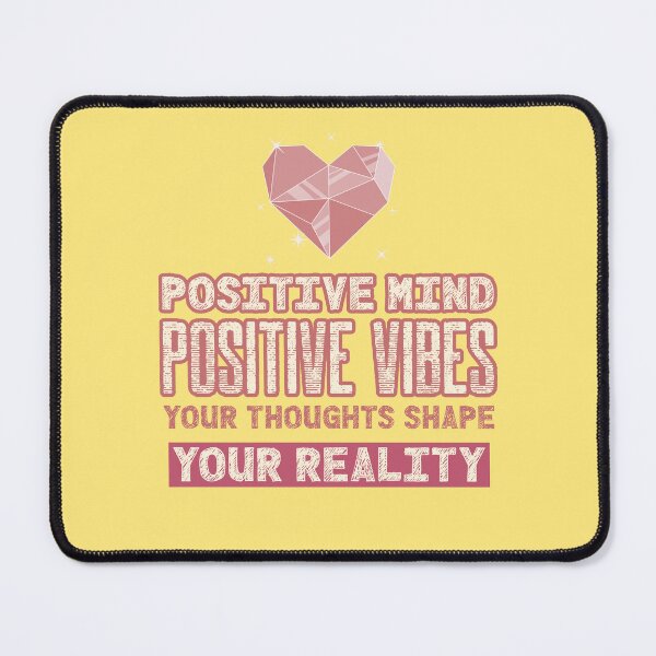 Item preview, Positive mind, positive vibes. Your thoughts shape your reality designed and sold by BeRareYouClub.