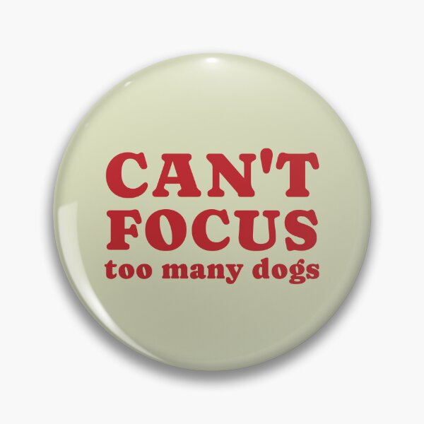 Item preview, dog distraction, can't focus  too many dogs designed and sold by merialnam.