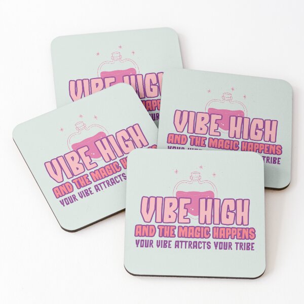 Item preview, Vibe high and the magic happens. Your vibe attracts your tribe designed and sold by BeRareYouClub.