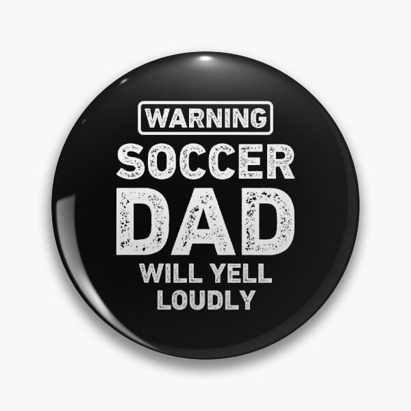 Item preview, Soccer Dad Will Yell Loudly Funny Soccer Dad designed and sold by RareBunny.
