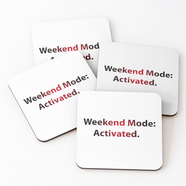 Item preview, Weekend Mode Activated designed and sold by PatternTitan.