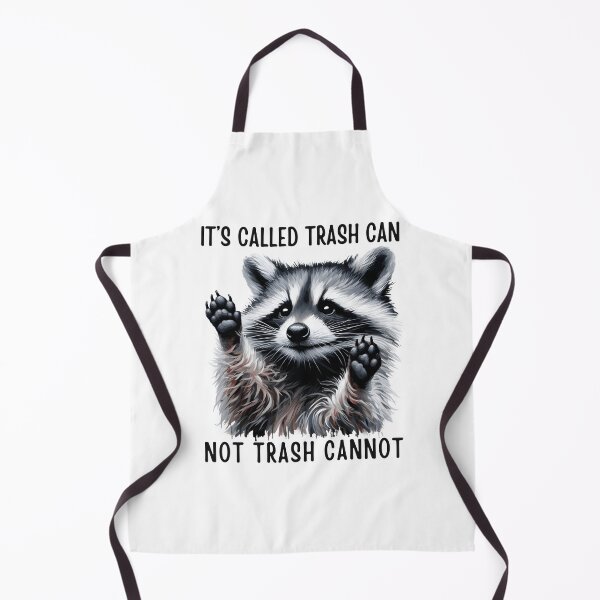 Item preview, It's Called Trash Can Not Trash Cannot Funny Raccoon designed and sold by WildPalette-Art.