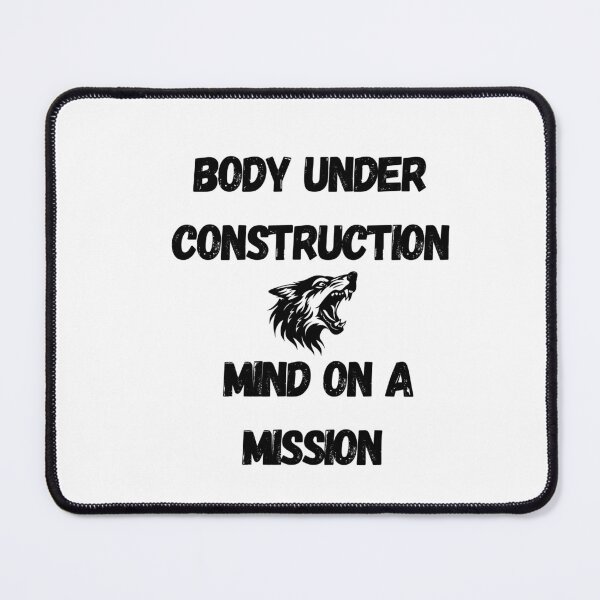 Item preview, Mind on a Mission - Motivational Body Under Construction Design designed and sold by Sahil Randhawa.