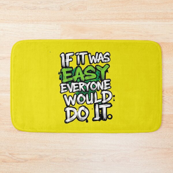 Item preview, If it was easy everyone would do it designed and sold by Aise06.
