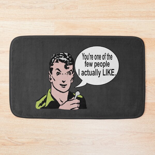 Item preview, Youre one of the few people I actually like designed and sold by giftfromheart.