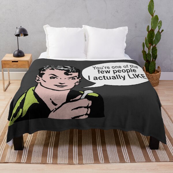 Item preview, Youre one of the few people I actually like designed and sold by giftfromheart.