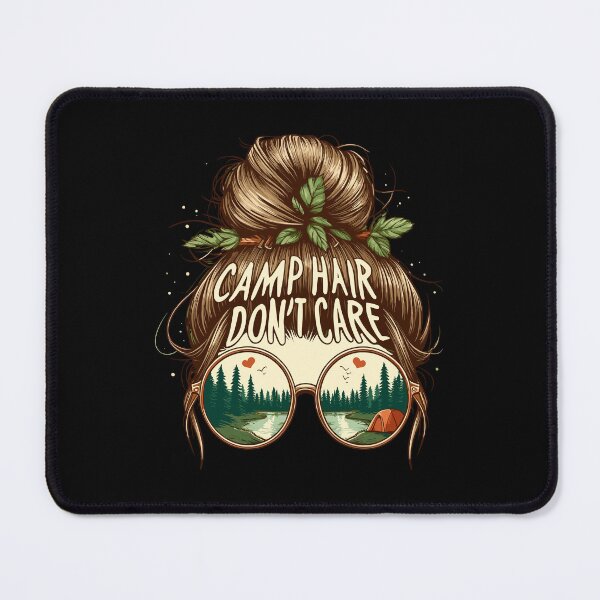 Item preview, Camp Hair Don't Care Messy Bun Funny Camping Camper designed and sold by Dressed For Duty.
