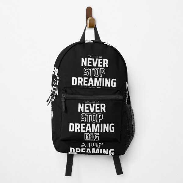 Item preview, Never Stop Dreaming Big designed and sold by Dantin.