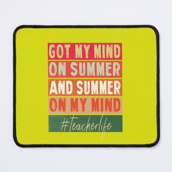 Item preview, Summer Teachers 2024 Got My Mind On Teacher Women designed and sold by STREET STORE.