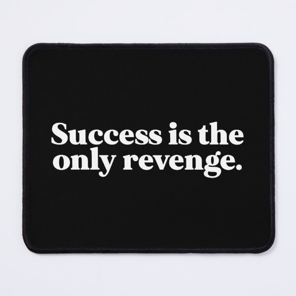Item preview, Success is the only revenge designed and sold by weirdly weird.