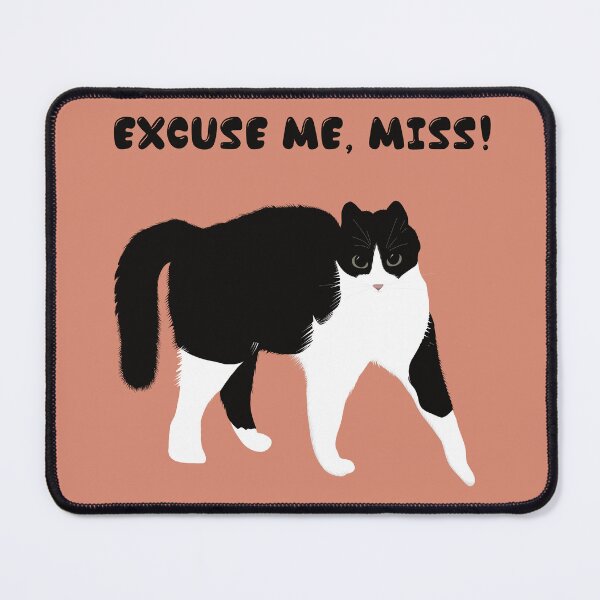 Item preview, LILO cat “Excuse me, miss!” designed and sold by InkyKidArt.