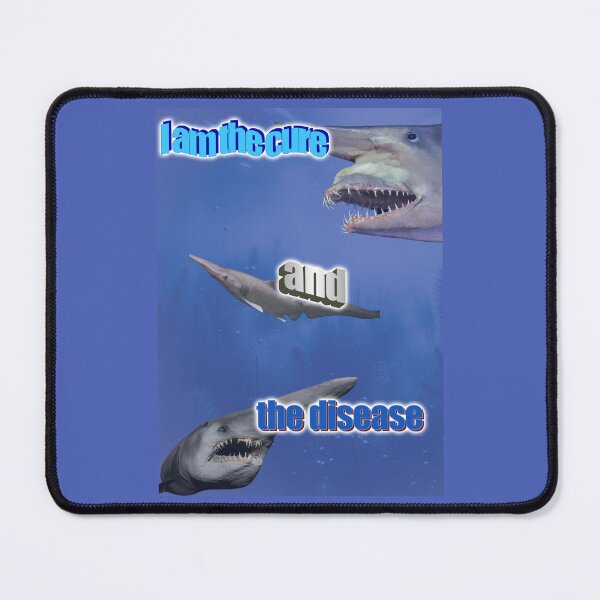 Item preview, I am the cure and the disease goblin shark word art designed and sold by MichaelJP1.