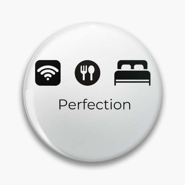 Item preview, Wifi, food, my bed, perfection.  designed and sold by Creastore.