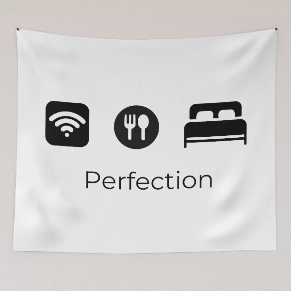Item preview, Wifi, food, my bed, perfection.  designed and sold by Creastore.