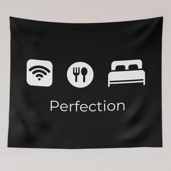 Item preview, Wifi, food, my bed, perfection.  designed and sold by Creastore.