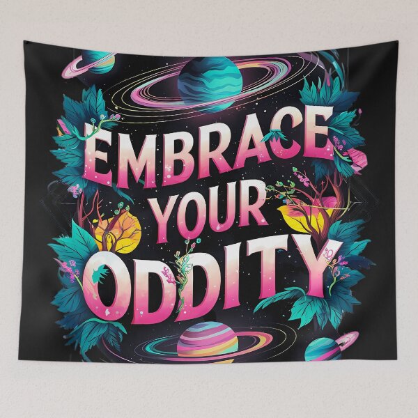 Item preview, Embrace Your Oddity – Cosmic and Inspirational Design designed and sold by ZetaDream.