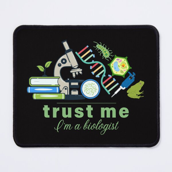 Item preview, Trust me I'm a biologist designed and sold by IsabellaArt99.