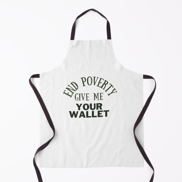 Item preview, End poverty give me your wallet designed and sold by cloudzer0000.