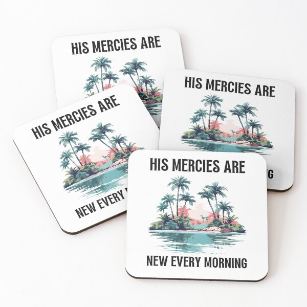 Item preview, His Mercies Are New Every Morning ,Men's Bible Verse ,Women's Christian Gospel Quotes, Inspirational Christian Woman Design designed and sold by mattlee20.