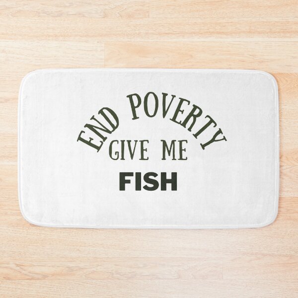 Item preview, End poverty give me your fish designed and sold by cloudzer0000.