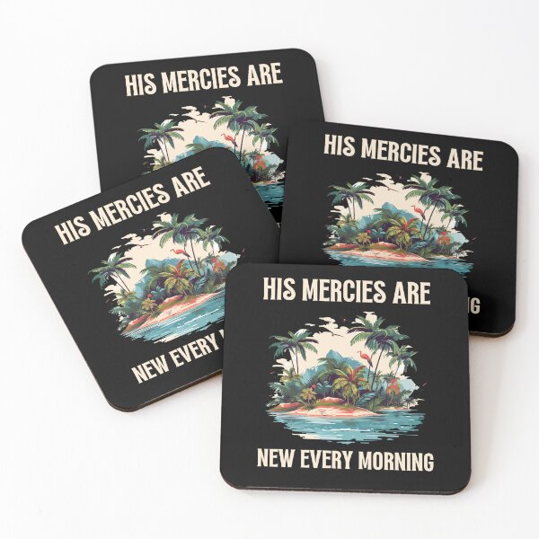 Item preview, His Mercies Are New Every Morning ,Men's Bible Verse ,Women's Christian Gospel Quotes, Inspirational Christian Woman Design designed and sold by mattlee20.