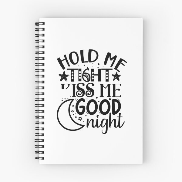 Item preview, Hold me tight kiss me good night designed and sold by Meemaart.