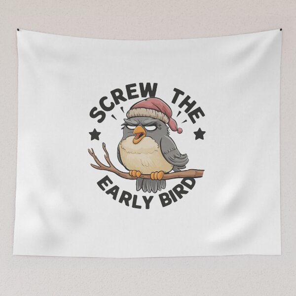 Item preview, Screw The Early Bird designed and sold by MrERNST.