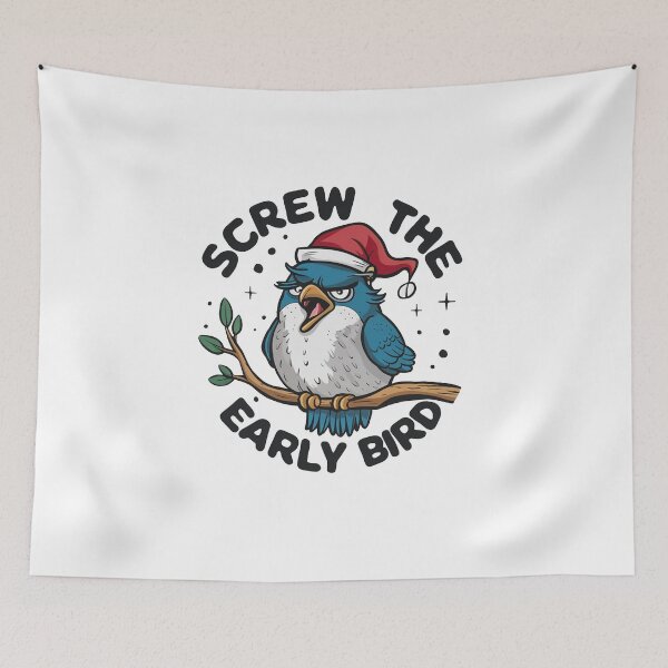 Item preview, Screw The Early Bird designed and sold by MrERNST.