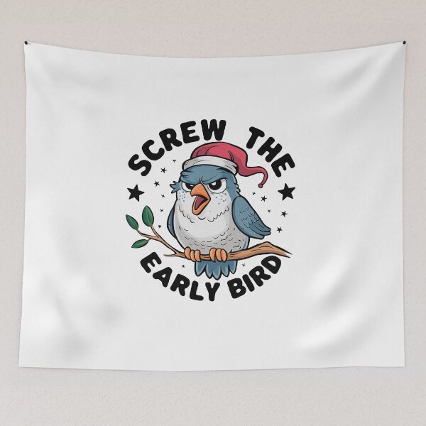Item preview, Screw The Early Bird designed and sold by MrERNST.