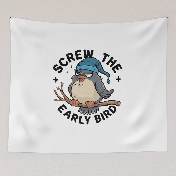 Item preview, Screw The Early Bird designed and sold by MrERNST.
