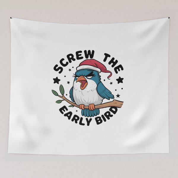 Item preview, Screw The Early Bird designed and sold by MrERNST.