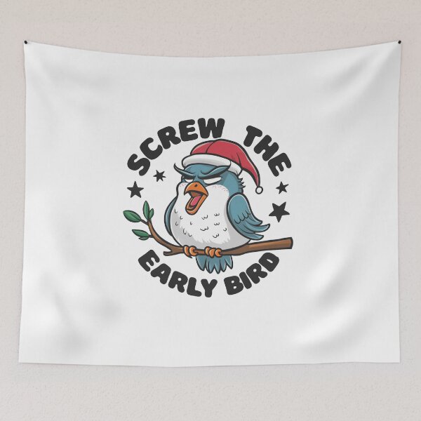 Item preview, Screw The Early Bird designed and sold by MrERNST.