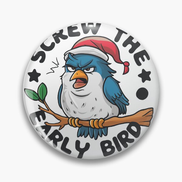 Item preview, Screw The Early Bird designed and sold by MrERNST.