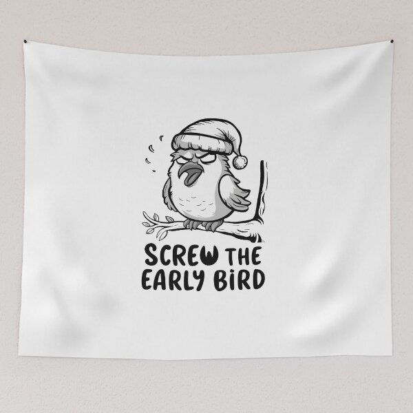 Item preview, Screw The Early Bird designed and sold by MrERNST.