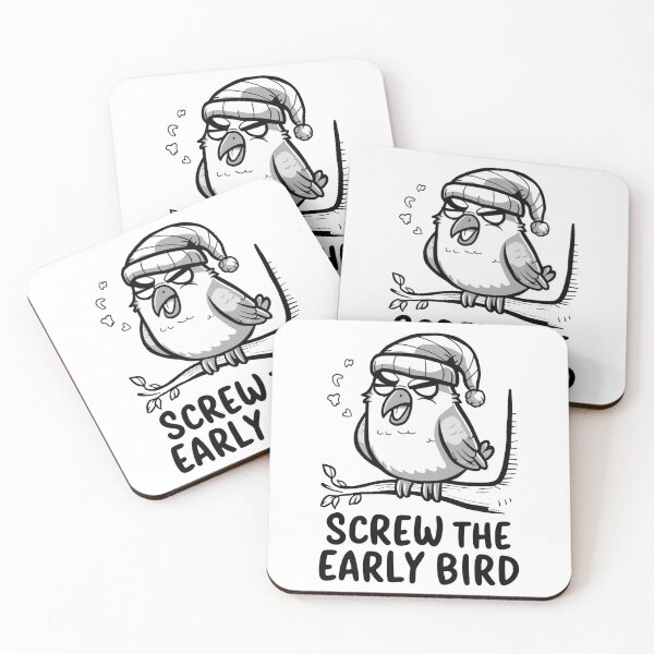 Item preview, Screw The Early Bird designed and sold by MrERNST.