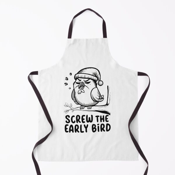 Item preview, Screw The Early Bird designed and sold by MrERNST.