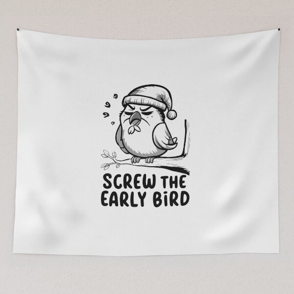 Item preview, Screw The Early Bird designed and sold by MrERNST.