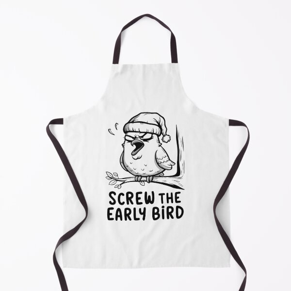 Item preview, Screw The Early Bird designed and sold by MrERNST.