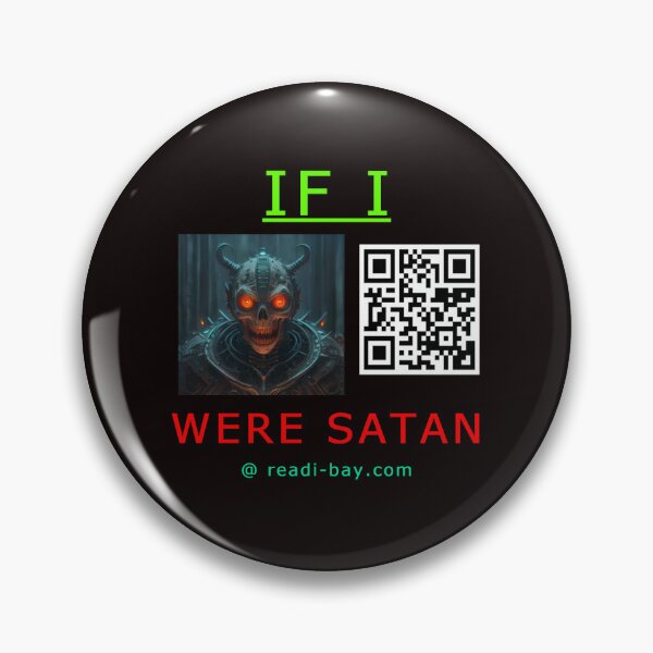 Item preview, If I Were SATAN designed and sold by AlienAlmanac.
