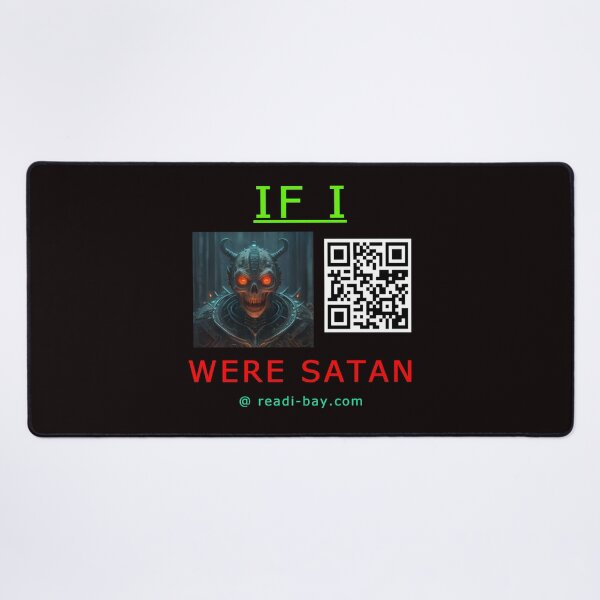 Item preview, If I Were SATAN designed and sold by AlienAlmanac.