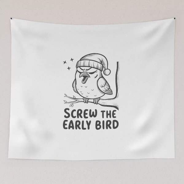 Item preview, Screw The Early Bird designed and sold by MrERNST.