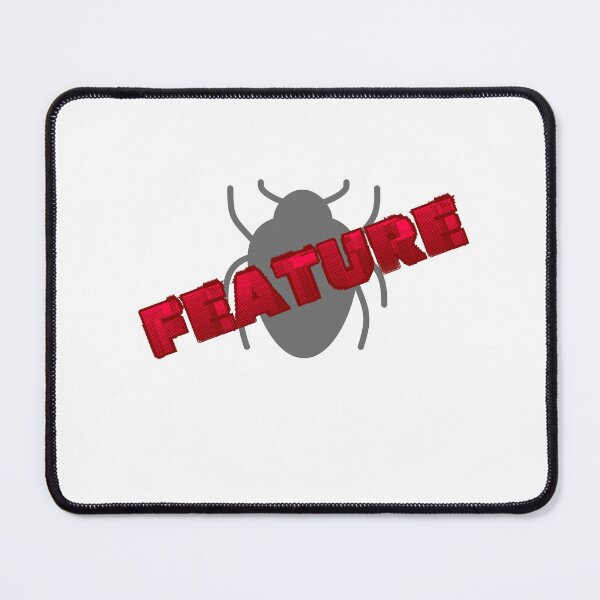 Item preview, It's not a bug, it's a feature designed and sold by MadScientist01.