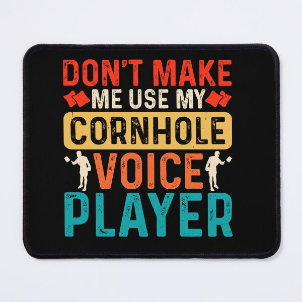 Item preview, Don't Make Me Use My Cornhole Player Voice, Cornhole Humor, Cornhole Player, Dummy Boards, Sack Toss Game, Funny Dad designed and sold by behindthefacts.