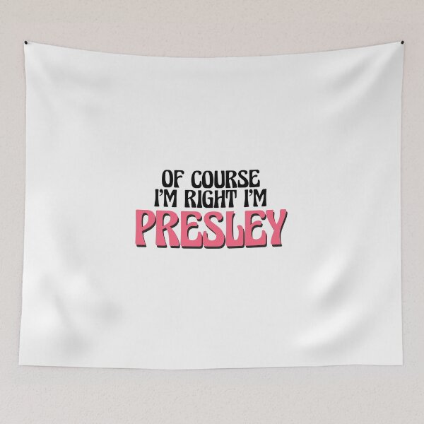 Item preview, Of Course I'm Right I'm Presley designed and sold by Watsonarts.