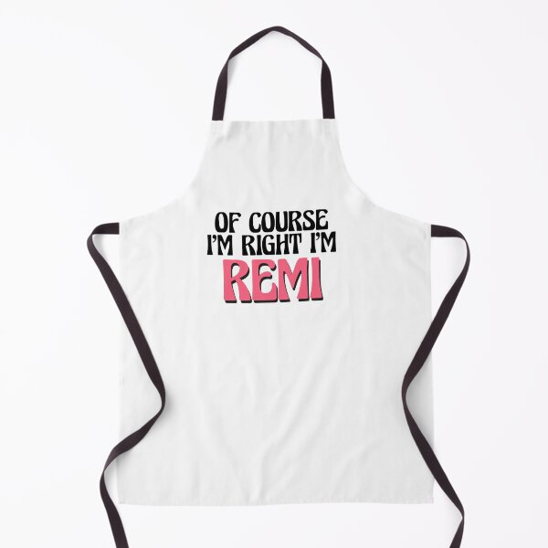 Item preview, Of Course I'm Right I'm Remi designed and sold by Watsonarts.