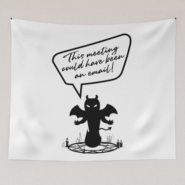 Item preview, This Meeting Could Have Been An Email Demon designed and sold by EmLosin.