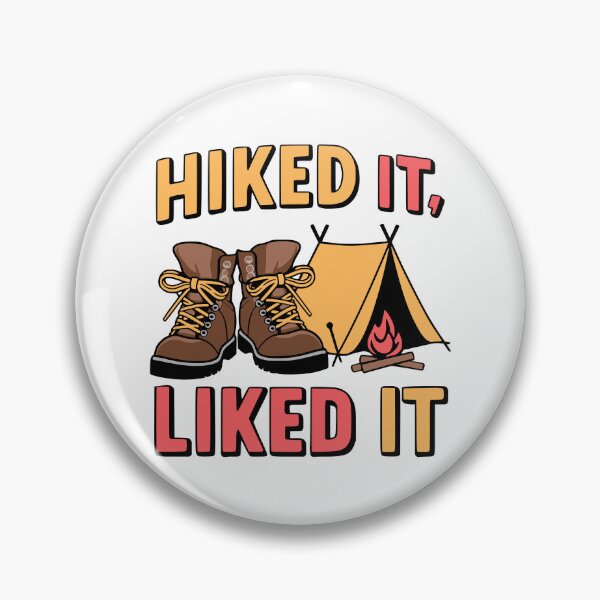 Item preview, Hiked iIt Liked It! Funny Hiking Camping designed and sold by PMCreative.