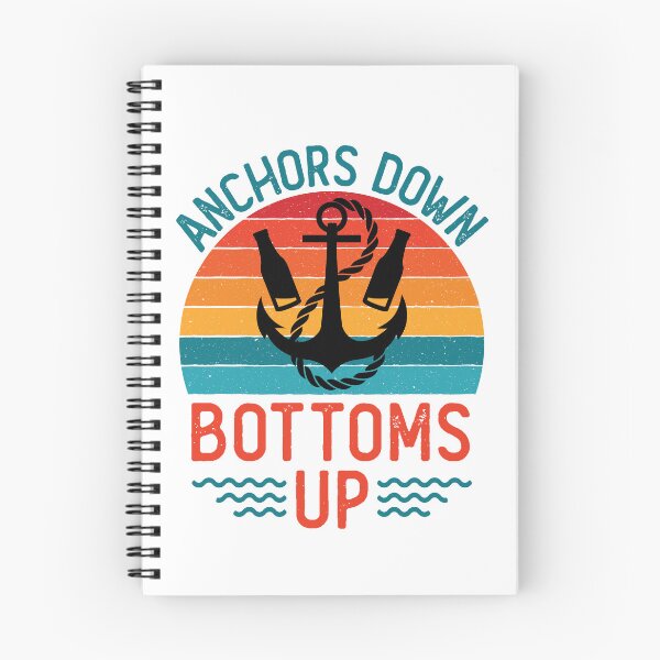 Item preview, Anchors Down Bottoms Up Boating Drinking designed and sold by jaygo.