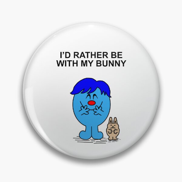 Item preview, Mr Men I'd rather be with my Bunny designed and sold by Scat the cat.