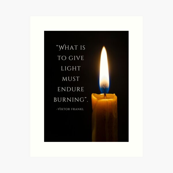Item preview, Endure Burning Quote by Viktor Frankl with Candle designed and sold by Neeshki.
